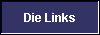  Die Links 